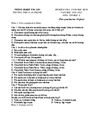 Đề kiểm tra cuối học kì 2 Tin học Lớp 6 - Năm học 2022-2023 - Trường THCS Lai Thành (Có ma trận và đáp án)