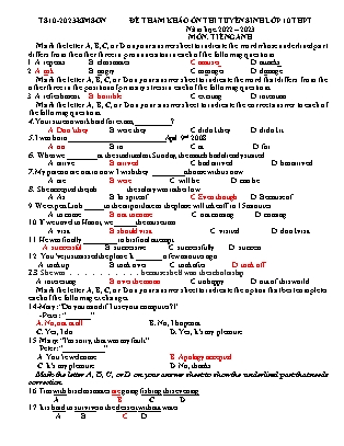 Đề tham khảo ôn thi vào Lớp 10 THPT môn Tiếng Anh - Năm học 2022-2023 - Trường THCS Quang Thiện (Có đáp án)