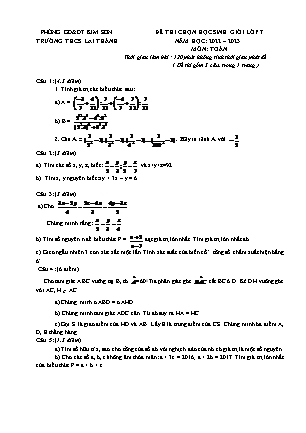 Đề thi chọn học sinh giỏi Toán Lớp 7 - Năm học 2022-2023 - Trường THCS Lai Thành (Có hướng dẫn chấm)