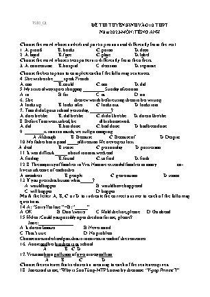 Đề thi thử tuyển sinh vào Lớp 10 THPT môn Tiếng Anh - Năm học 2022-2023 - Trường THCS Quang Lạc (Có đáp án)