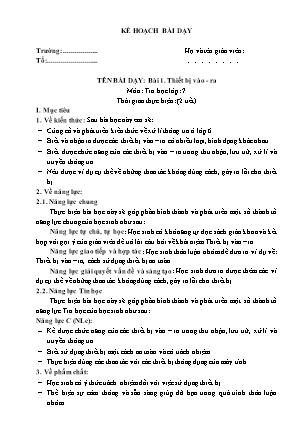 Kế hoạch bài dạy Tin học Lớp 7 Sách Kết nối tri thức - Chương trình học kì 1 - Trường THCS Trần Phú