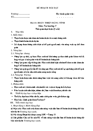 Kế hoạch bài dạy Tin học Lớp 7 Sách Kết nối tri thức - Chương trình học kì 2 - Trường THCS Trần Phú