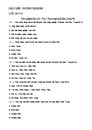 Trắc nghiệm Địa lí Lớp 9 - Bài: Vùng duyên hải Nam Trung Bộ (Tiếp theo)