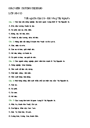 Trắc nghiệm Địa lí Lớp 9 - Bài: Vùng Tây Nguyên (Tiếp theo)