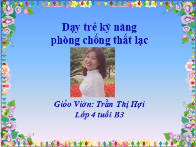 Bài giảng Mầm non Lớp Chồi - Đề tài: Dạy trẻ kỹ năng phòng chống thất lạc (GV: Trần Thị Hợi - Trường MN Ba Trại A)