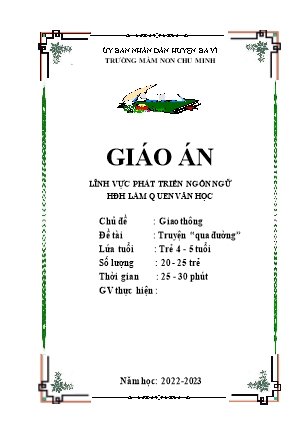 Kế hoạch bài dạy Mầm non Lớp Chồi - Hoạt động Làm quen văn học - Đề tài: Truyện Qua đường (Trường MN Chu Minh - Năm học 2022-2023)