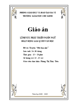 Kế hoạch bài dạy Mầm non Lớp Nhà trẻ - Hoạt động Làm quen văn học - Đề tài: Truyện Đôi bạn nhỏ (GV: Phùng Thị Thủy Tiên - Trường MN Chu Minh - Năm học 2022-2023)