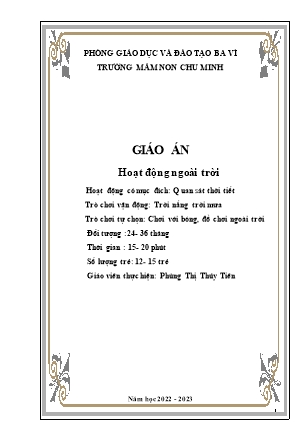 Kế hoạch bài dạy Mầm non Lớp Nhà trẻ - Hoạt động: Ngoài trời - Đề tài: Quan sát thời tiết (GV: Phùng Thị Thủy Tiên - Trường MN Chu Minh - Năm học 2022-2023)