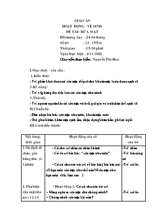 Kế hoạch bài dạy Mầm non Lớp Nhà trẻ - Hoạt động Vệ sinh - Đề tài: Rửa mặt (GV: Nguyễn Thị Hoa)