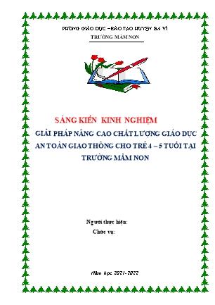SKKN Giải pháp nâng cao chất lượng giáo dục an toàn giao thông cho trẻ 4-5 tuổi tại trường mầm non (Trường MN Chu Minh - Năm học 2021-2022)