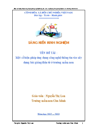 SKKN Một số biện pháp ứng dụng công nghệ thông tin vào xây dựng bài giảng điện tử ở trường mầm non (GV: Nguyễn Thị Lan - Trường MN Chu Minh - Năm học 2012-2013)