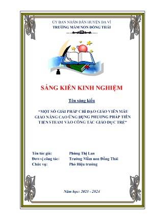 SKKN Một số giải pháp chỉ đạo giáo viên mẫu giáo nâng cao ứng dụng phương pháp tiên tiến STEAM vào công tác giáo dục trẻ (GV: Phùng Thị Lan - Trường MN Đồng Thái - Năm học 2023-2024)