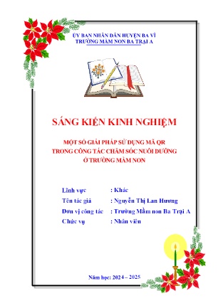 SKKN Một số giải pháp sử dụng mã QR trong công tác chăm sóc nuôi dưỡng ở trường mầm non (GV: Nguyễn Thị Lan Hương - Trường MN Ba Trại A - Năm học 2024-2025)